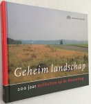 Volkers, Kees, - Geheim landschap. 200 jaar militairen op de Heuvelrug