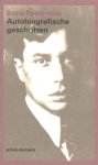 Boris Pasternak, Charles B. Timmer - Autobiografische geschriften Uit het Russisch vertaald, van commentaar en een nawoord voorzien door Charles B. Timmer