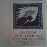 Bishop, Robert ; Bresenhan Karey P. ; Leman Bonnie - Hands All Around ; Quilts from Many Nations