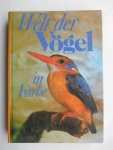 Hanzák J. & Jiri Formánck - Welt der Vögel in Farbe