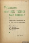 Wagenaar, Gerben & Paul de Groot & Br. V.d. Muyzenberg & J. Hoogcarspel (met redevoeringen van) - Waarom stuurt Beel troepen naar Indonesië? Verslag van de Kamerzitting op 25 Sept. 1946