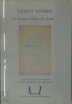 Gerrit Komrij - Gerrit Komrij 60 En daarvan wilde hij leven! [gebonden uitgave 'H.C.'] verkooptentoonstelling van manuscripten & documenten auteursexemplaren van eigen werk 31 maart - 21 april 2004