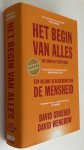 Graeber, David, David Wengrow, - Het begin van alles. Een nieuwe geschiedenis van de mensheid. [Hardcover]
