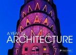 Claudia Stuble, Jonathan Lee Fox - A Year In Architecture