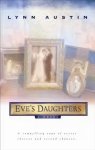 Austin, Lynn N. - Eve's Daughters