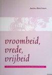 Roothaan, A.C.M. - Vroomheid, vrede, vrijheid: een interpretatie van Spinoza's Tractatus Theologico-Politicus