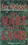 Weldon, Fay - Hart van het land