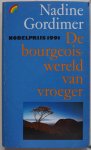 Gordimer Nadine, vert. Funke-Bordewijk N - De bourgeoiswereld van vroeger