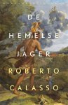 Roberto Calasso - De Hemelse Jager