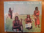 Rueppel Merril C. (preface + director Museum) - Frontier America:  The Far West