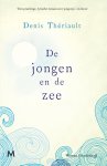 Denis Thériault - De jongen en de zee