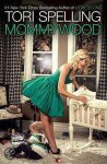 Tori Spelling - Mommywood