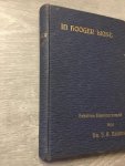 Bruins, de Ridder, van der leij-Homan, Bisschop Boele, Knappert, Oort, Binnerts, Niemeijer, de Favauge, Zaalberg, Vrendenberg, Knappert - In Hooger Licht