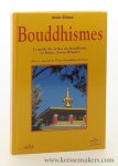 Sillard, Alain. - Bouddhismes. le guide des écoles du bouddhisme en France, Suisse, Belgique.