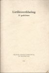 Gerrit Achterberg, Benno Barnard e.a. - Liefdesverklaring, 22 gedichten. Een bundel gedichten over Gelderland