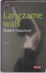 Robert Haasnoot - Langzame Wals