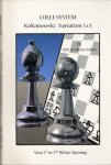 Soltis, Andrew - Colle System Koltanowski Variation, 5 c3: Your 1st or 2nd white opening