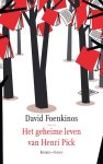 David Foenkinos - Het geheime leven van Henri Pick