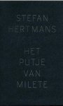 Stefan Hertmans - Het putje van Milete