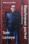 Enschedé, Just - Tom Lanoye Geschreven portret
