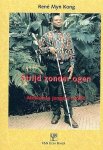 R. Myn Kong - Strijd Zonder Ogen