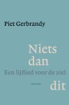 Piet Gerbrandy - Niets dan dit