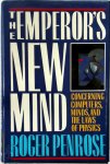 Roger Penrose - The emperor's new mind Concerning computers, minds and the law physics