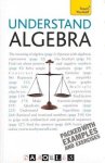 Paul Abbott, Hugh Neill - Understand Algebra. Teach Yourself