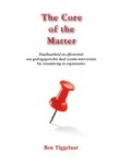 Ben Tiggelaar - The core of the matter