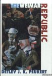 Peukert, Detlev J.K. - The Weimar Republic: The Crisis of Classical Modernity