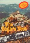 Frankel, Andrew - The Eagle's Nest (From Adolf Hitler to the present day), 80 pag. geniete softcover, zeer goede staat