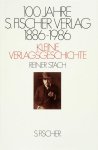 Reiner Stach - Hundert Jahre S. Fischer Verlag, 1886-1986 Kleine Verlagsgeschichte