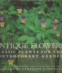 Whiteside, Katherine - Antique Flowers. A Guide to Using Old-Fashioned Species in Contemporary Gardens