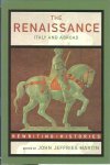 MARTIN, John Jeffries - The Renaissance. Italy and Abroad.