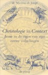 Marinus de Jonge 311424 - Christologie in context Jezus in de ogen van zijn eerste volgelingen
