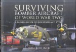 Berliner, Don - Surviving Bomber Aircraft of World War Two. A Global Guide to Location and Types