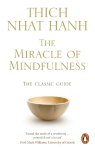 Thich Nhat Hanh - (1) The Miracle Of Mindfulness