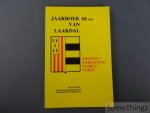 Coll. - Jaarboek van Laakdal III 1984. Eindhout, Varendonk, Veerle, Vorst.