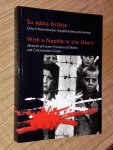 Bartkute-Barnard / Matulyte / Dulkiniene / Keys - With a Needle in the Heart. Memoirs of former prisoners of ghettos and concentration camps (Su adata sirdyje. Getu ir koncentracijos stovyklu kaliniu atsiminimai)