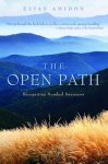 Elias Amidon - The Open Path