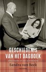 Beek, Sandra van - Geschiedenis van het dagboek -Otto Frank en Het Achterhuis Beek, Sandra van - Geschiedenis van het dagboek -Otto Frank en Het Achterhuis
