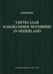 Koopmans, H. - Vijftig jaar scheikundige nijverheid in Nederland Koopmans, H. - Vijftig jaar scheikundige nijverheid in Nederland
