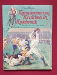 heijboer, pierre - kampioenen en krukken in kniebroek [ondertitel op kaft: beelden en berichten uit de kinderjaren van de sport]