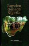 Sonnevelt, Ds. C. - Sonnevelt, Ds. C.-Juwelen van genade in Nigeria (nieuw)
