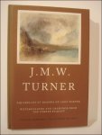  - J. M. W. Turner Aquarelles et dessins du legs Turner Watercolours and drawings from the Turner bequest - Collection from the Tate Gallery, London.