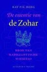 Philip S. Berg, P.S. Berg - De Essentie Van De Zohar