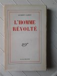 CAMUS Albert - L'Homme révolté