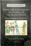[Ed.] Mark Bailey , [Ed.] Stephen Rigby - Town and Countryside in the Age of the Black Death Essays in Honour of John Hatcher