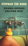 Stephan Ter Borg - Orang-oetans drijven niet