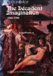 Pierrot, Jean - The Decadent Imagination 1880-1900